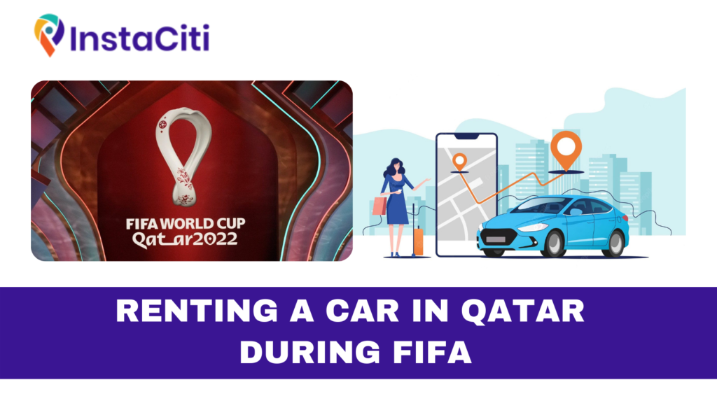 Best Car Rental Company in Qatar during FIFA World Cup 2022